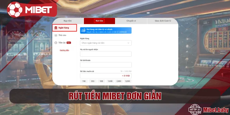Rút tiền Mibet đơn giản